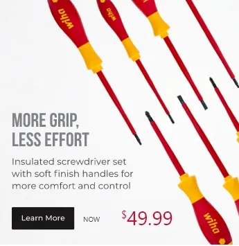 More grip, less effort. Insulated screwdriver set with soft finish handles for more comfort and control. Now $49.99, learn more