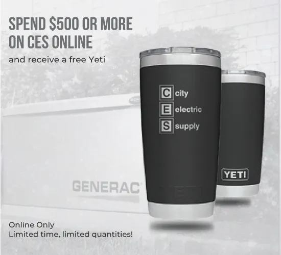 Spend $500 or more on CES online and receive a free Yeti. Online only limited time, limited quantities!