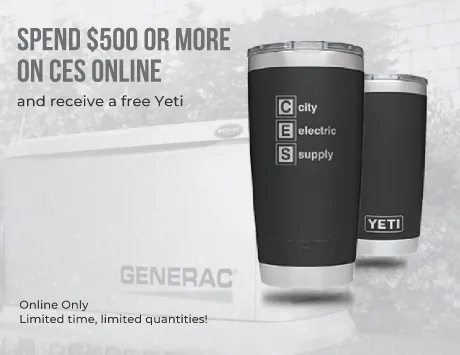 Spend $500 or more on CES online and receive a free Yeti. Online only limited time, limited quantities!