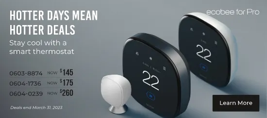 Ecobee for pro. Hotter days mean hotter deals. Stay cool with smart thermostat. Deal ends March 31st 2023