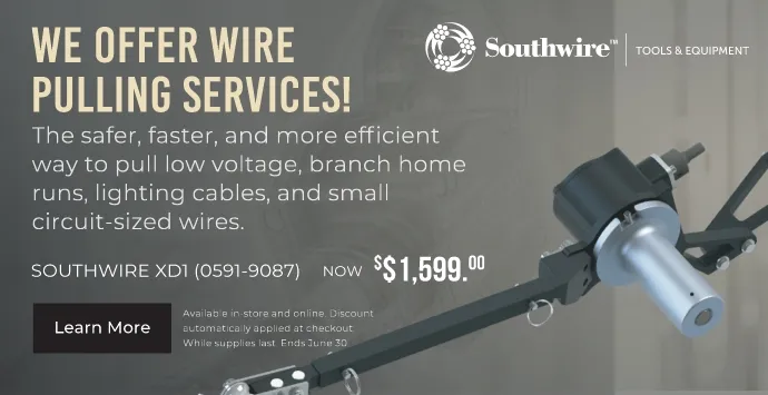 Southwire: The safer, faster and more efficient way to pull low voltage, branch home runs, lighting cables and small circuit-sized wires. Now $1,599.00